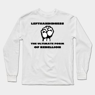 Lefthandidness Long Sleeve T-Shirt